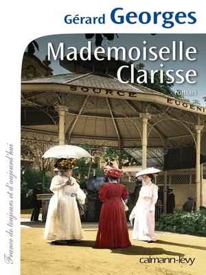 cover image of Mademoiselle Clarisse